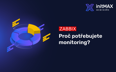 Proč potřebujete monitoring?