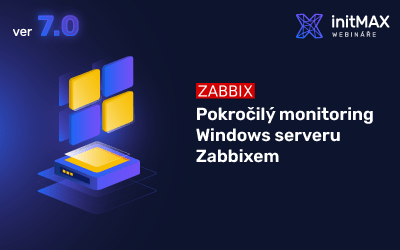 Pokročilý monitoring Windows serveru Zabbixem 7.0