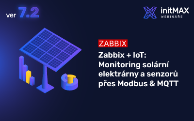 Zabbix + IoT: Monitoring solární elektrárny a senzorů přes Modbus & MQTT
