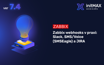Zabbix webhooks v&nbsp;praxi: Slack, SMS/Voice (SMSEagle) a&nbsp;JIRA